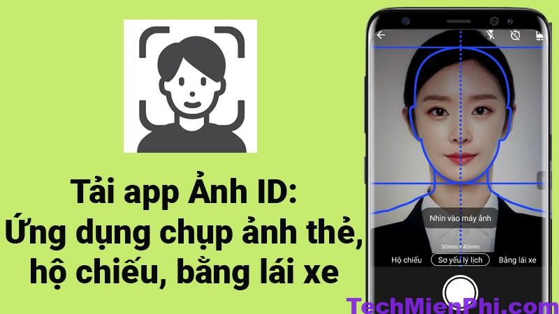 Top 9 app chỉnh ảnh thẻ trên điện thoại đẹp nhất