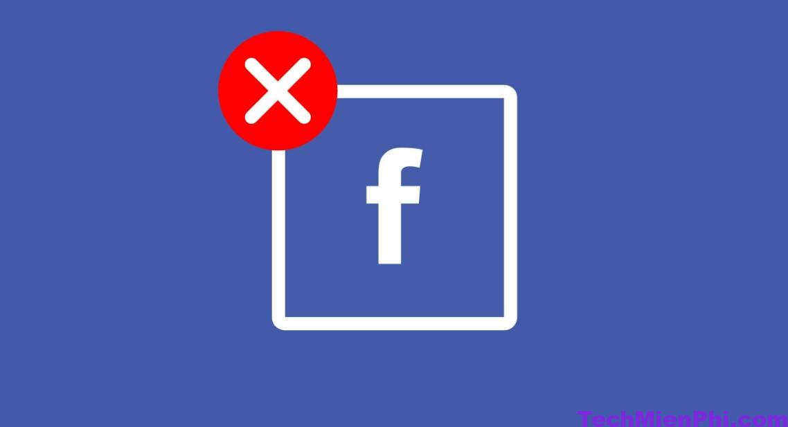 Facebook bị lỗi hôm nay. Nguyên nhân và cách khắc phục