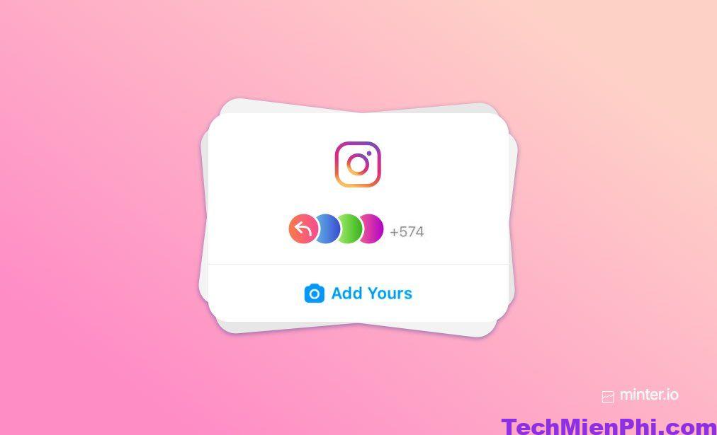 Cách tìm còn bạn (add yours) trên instagram siêu đơn giản