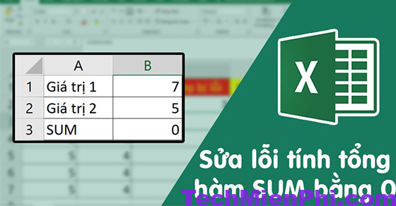 Sửa lỗi không sum được trong excel siêu đơn giản