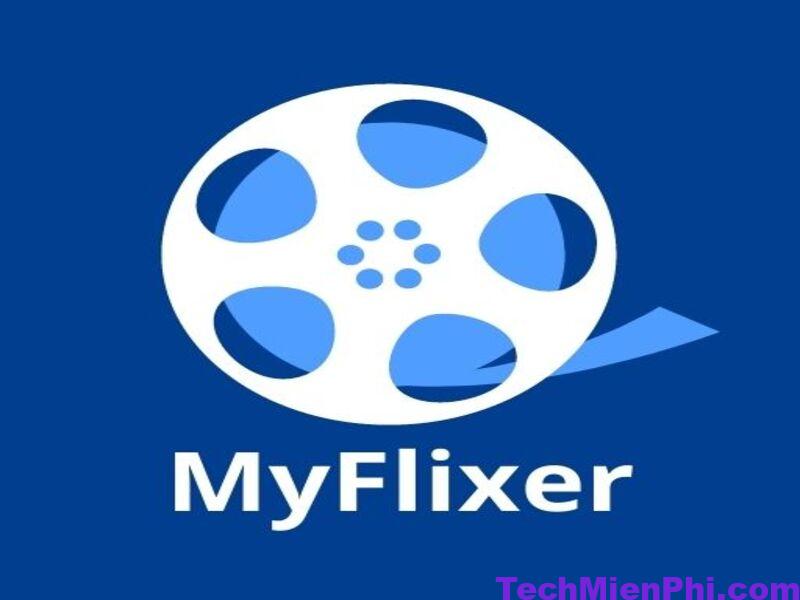 MyFlixer – Nền tảng trực tuyến miễn phí cho những người yêu điện ảnh