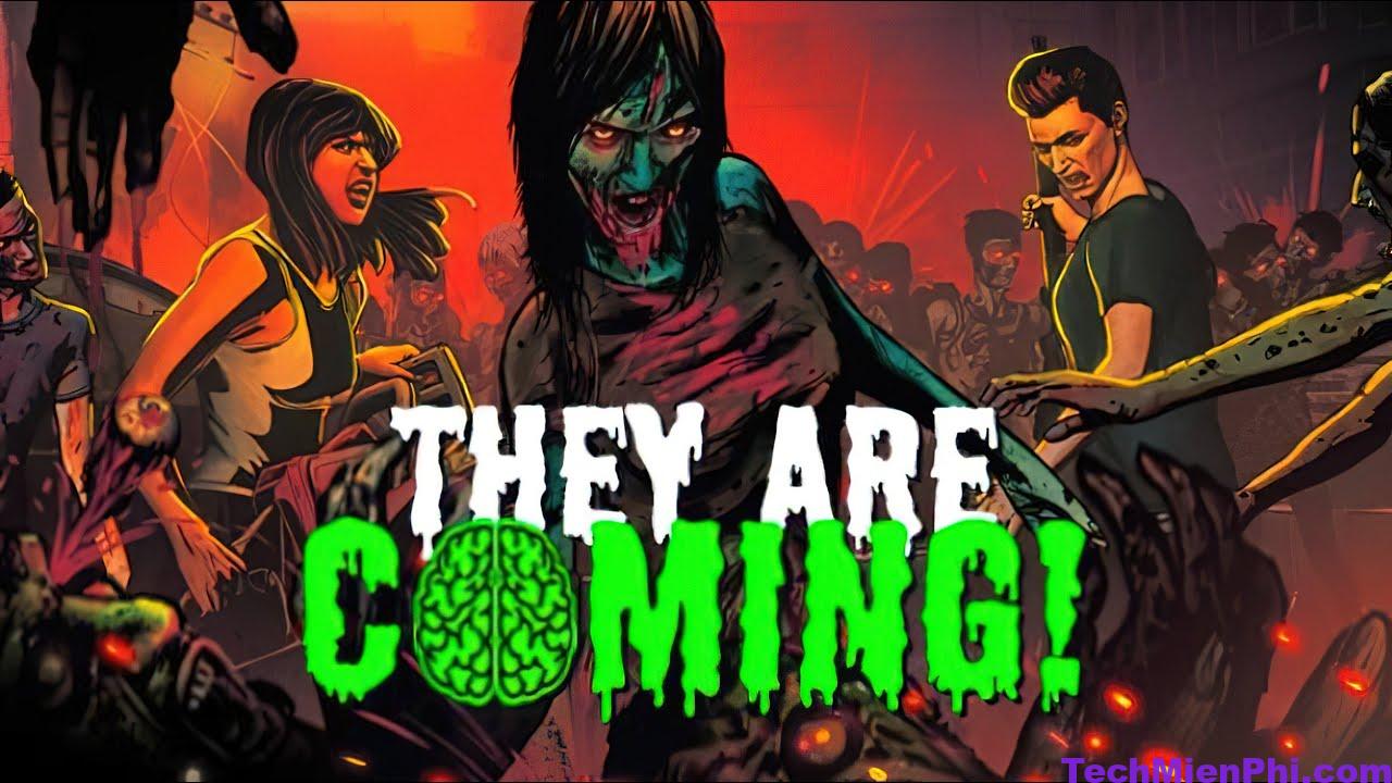 Tải They Are Coming Hack Apk v1.17.1 (MOD Vô hạn tiền)