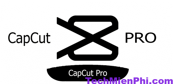 Tải CapCut Pro Mod Apk Việt Hóa cho Android, IOS (Mở khóa Pro)