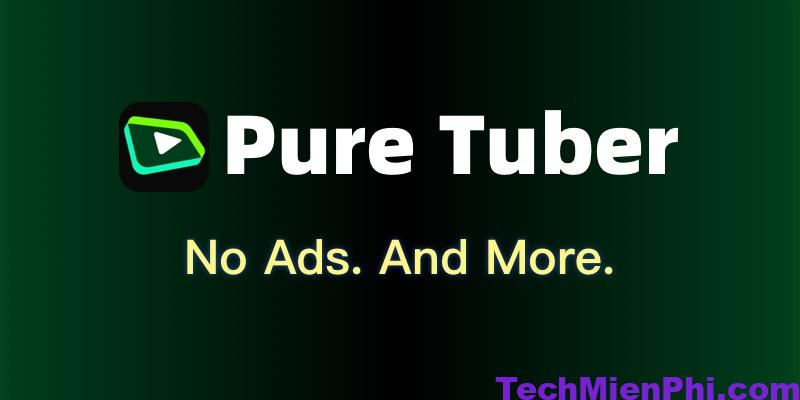 Tải Pure Tuber MOD APK (Mở khóa VIP, Không quảng cáo)