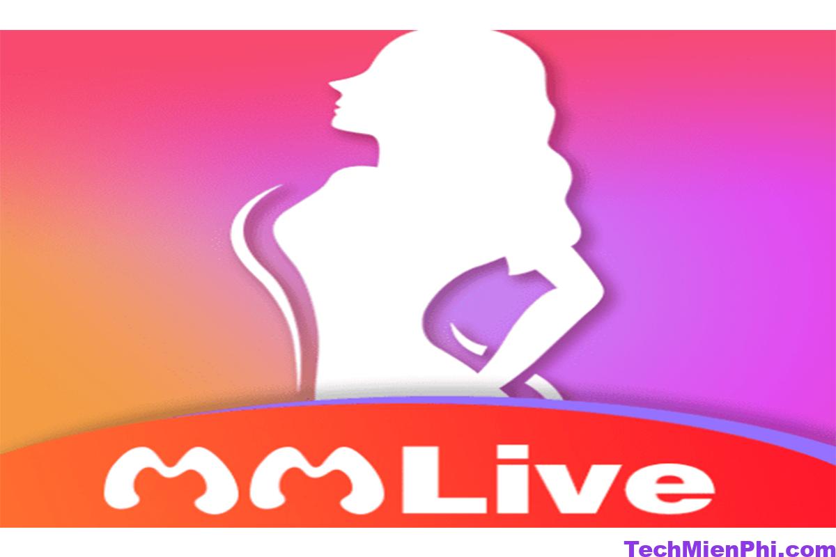 Tải MMLive Apk mới nhất  cho Android, Iphone miễn phí