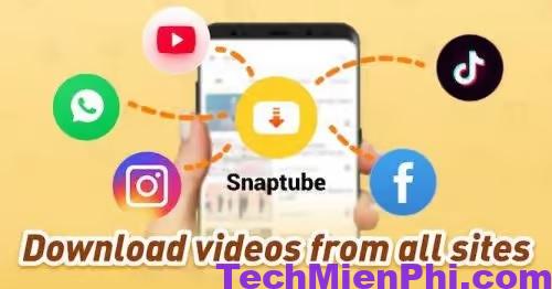 Tải Snaptube MOD Apk cho Android (Mở khóa VIP)
