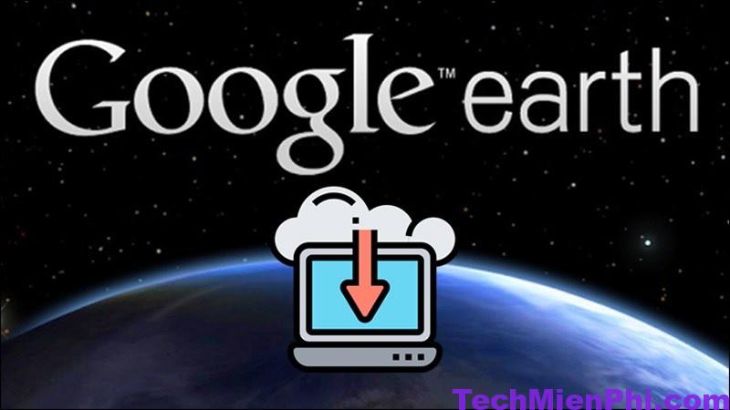 Tải Google Earth Pro Apk mới nhất cho Android