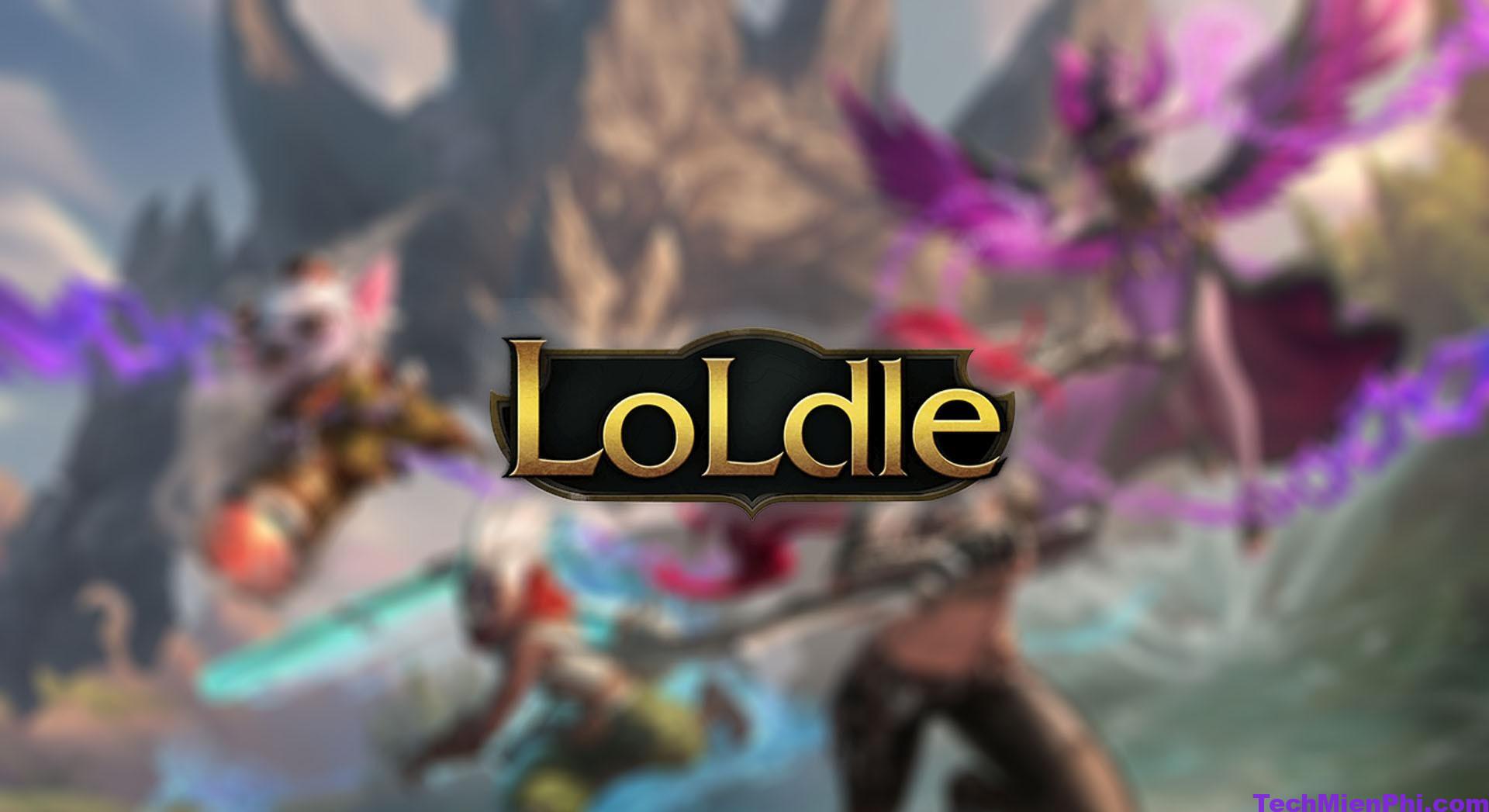 Loldle: Tải game đoán tướng Liên Minh Huyền Thoại